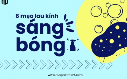 6 MẸO LAU CỬA KÍNH SÁNG BÓNG KHÔNG ĐỂ LẠI VẾT